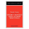 Short Novels and Other Writings: Theodor Fontane