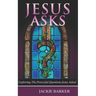 Jesus Asks: An exploration of God through questions.