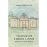 The Houses of Cleburne County: Memoir of a Southern Boyhood