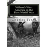 Wilson's War: America in the First World War