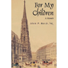 For My Children: A Memoir