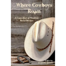 Where Cowboys Roam: A Collection of Western Short Stories