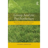 Group Analytic Psychotherapy: Working with Affective, Anxiety and Personality Disorders