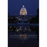 The Power of Money in Congressional Campaigns, 1880-2006: Volume 6