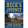 Heck's Journey: A Frontier Western