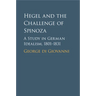 Hegel and the Challenge of Spinoza