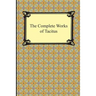 The Complete Works of Tacitus