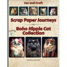 Scrap Paper Journeys - Boho Hippie Cat Collection Cut and Craft