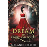 A Dream of Ebony and White: A Retelling of Snow White