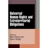 Universal Human Rights and Extraterritorial Obligations