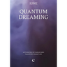 Quantum Dreaming