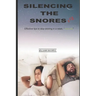 Silencing the Snores: Effective tips to stop snoring in a week, naturally