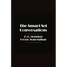 The Smart Set Conversations