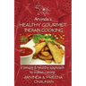 Healthy Gourmet Indian Cooking