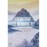 From Grip to Heartbeat: A Love Worth Climbing