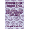 Confidence in Battle, Inspiration in Peace: The United States Army Chaplaincy 1945 - 1975