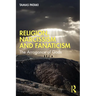 Religion, Narcissism and Fanaticism: The Arrogance of Gods