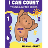 I Can Count: Young & Gifted Series