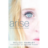 Arise: A 40-Day Journey for Women