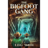 The Bigfoot Gang