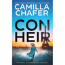 Con Heir: The gripping romantic art heist thriller from MILLION COPY BESTSELLER Camilla Chafer