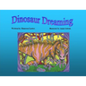 Dinosaur Dreaming