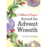 5-Minute Prayers Around the Advent Wreath
