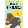 Penguin & Peep: Zoo Friends