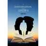 Conversation with Gramps: Reflections