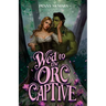 Wed to the Orc Captive