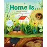 Home Is...