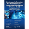 Nursing and Informatics for the 21st Century - Embracing a Digital World, 3rd Edition - Book 2: Nursing Education and Digital Health Strategies