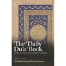 The Daily Du'a Book: Prayers To Recite Every Morning & Evening