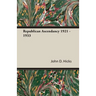 Republican Ascendancy 1921 - 1933