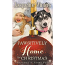 Pawsitively Home for Christmas