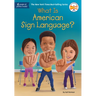 What Is American Sign Language?