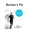 Runner's Fix: DIY Guide to Running Pain-Free