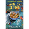 Wonton Terror: A Noodle Shop Mystery