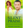 Silent Praise