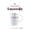 The Coffee Break Screenwriter: Writing Your Script Ten Minutes at a Time