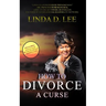 How To Divorce A Curse