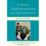 School Administrators and Technology: Meeting the Standards