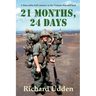 21 Months, 24 Days: A blue-collar kid's journey to the Vietnam War and back