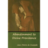 Abandonment to Divine Providence
