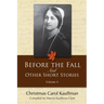 Before the Fall: And Other Short Stories