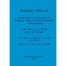 Bordesley Abbey II: Second report on excavations at Bordesley Abbey, Redditch, Hereford - Worcestershire