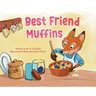 Best Friend Muffins