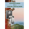 Adventures of a Young Preacher