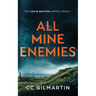 All Mine Enemies