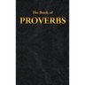 Proverbs: The Book of
